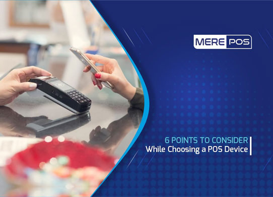 6 points to consider while choosing a pos device